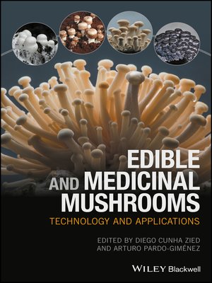 edible and medicinal mushrooms technology and applications